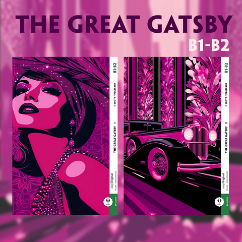 The Great Gatsby- B1-B2 - 2 Teile (+ Audio-Online) - F. Scott Fitzgerald