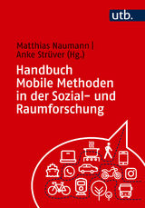 Handbuch Mobile Methoden in der Sozialforschung und Raumforschung - 