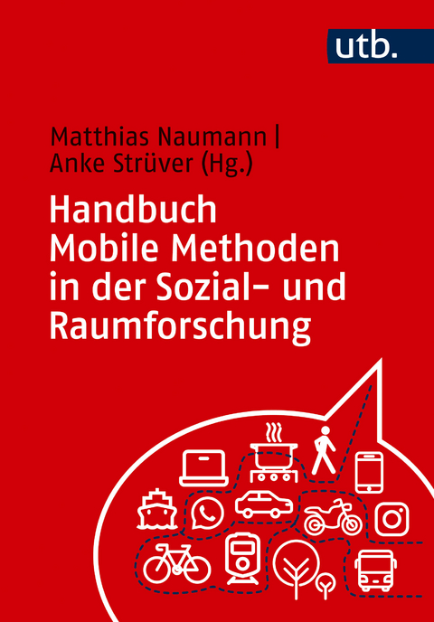 Handbuch Mobile Methoden in der Sozialforschung und Raumforschung - 