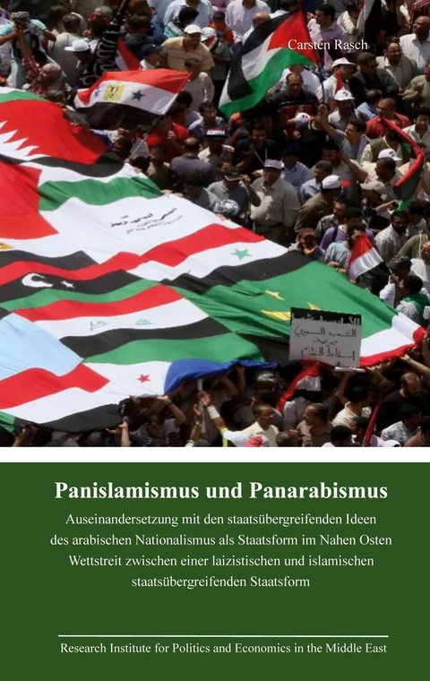 Panislamismus und Panarabismus - Carsten Rasch