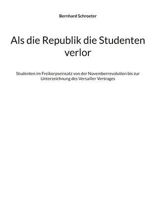 Als die Republik die Studenten verlor