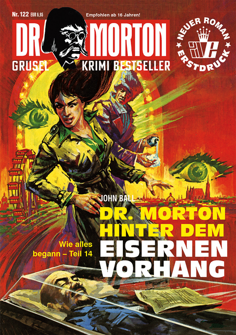 Dr. Morton 122: Dr. Morton hinter dem Eisernen Vorhang - John Ball