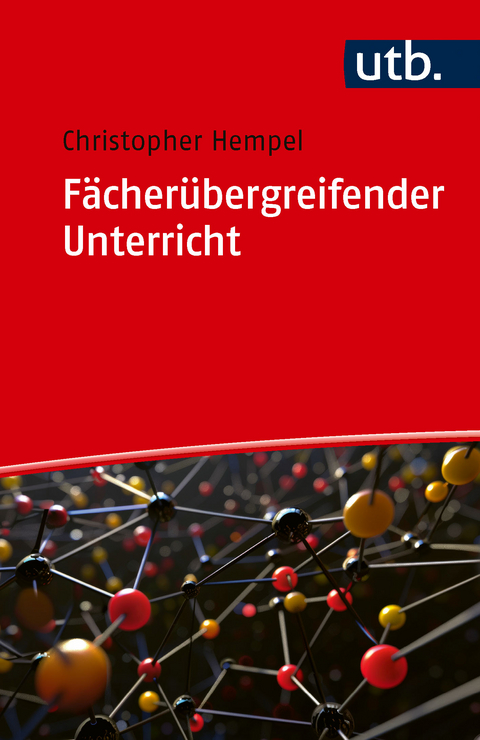 F&auml;cher&uuml;bergreifender Unterricht - Christopher Hempel