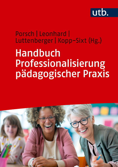 Handbuch Professionalisierung p&auml;dagogischer Praxis - 