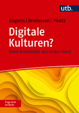 Digitale Kulturen? - Lisa Bogerts, Wyn Brodersen, Maik Fielitz