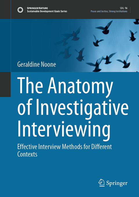 The Anatomy of Investigative Interviewing - Geraldine Noone