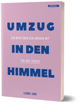 Umzug in den Himmel - Leonie Jung