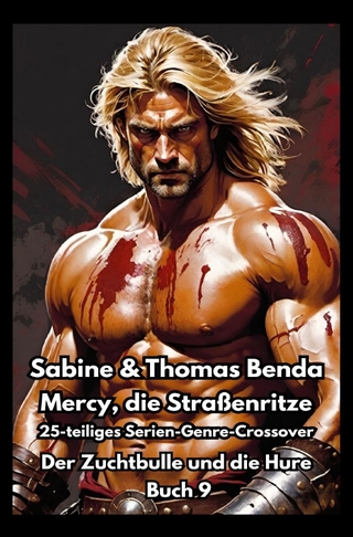 Mercy, die Straßenritze – Buch 9 – Der Zuchtbulle und die Hure