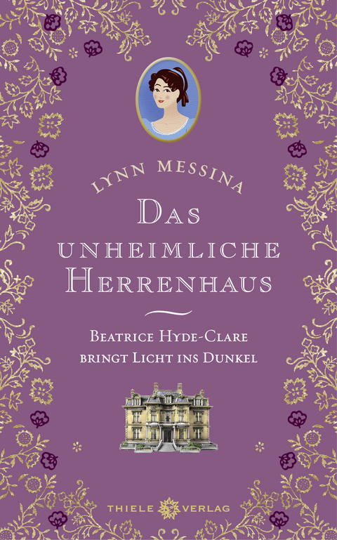 Das unheimliche Herrenhaus - Lynn Messina
