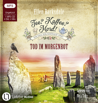 Tee? Kaffee? Mord! - Tod im Morgenrot
