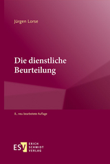 Die dienstliche Beurteilung - Lorse, Jürgen