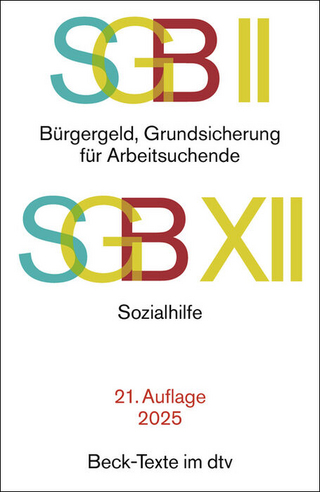 SGB II: Bürgergeld, Grundsicherung für Arbeitsuchende / SGB XII: Sozialhilfe