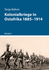 Der Kolonialkriege in Ostafrika - Tanja Bührer