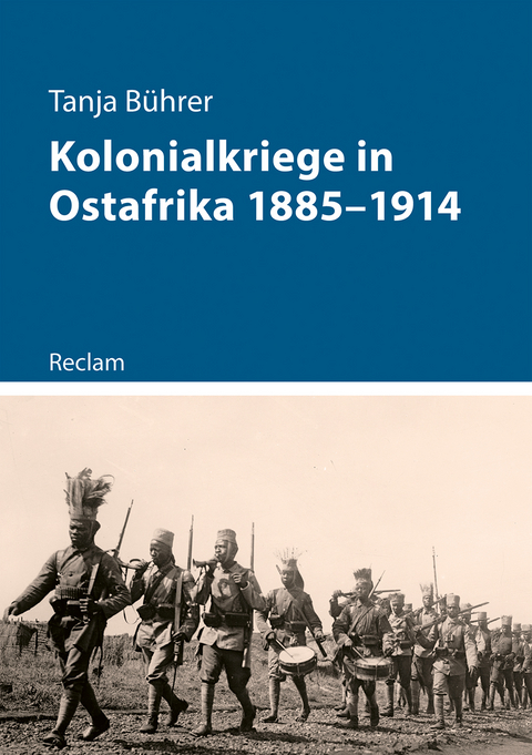 Der Kolonialkriege in Ostafrika - Tanja Bührer