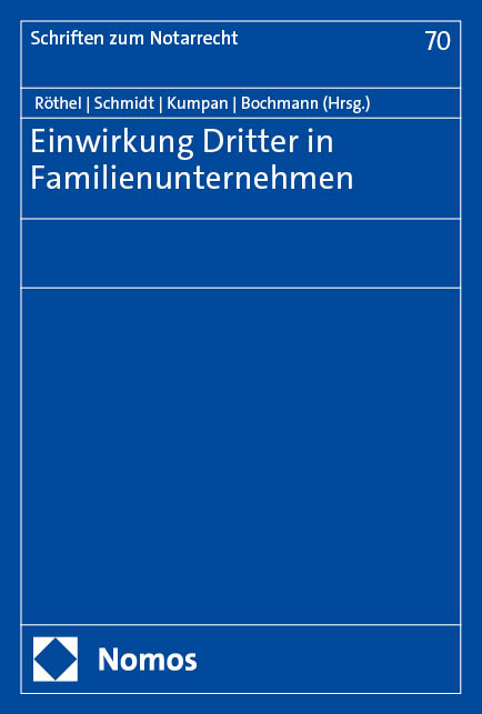 Einwirkung Dritter in Familienunternehmen - 