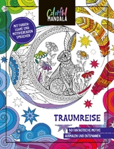 Colorful Mandala – Traumreise - 