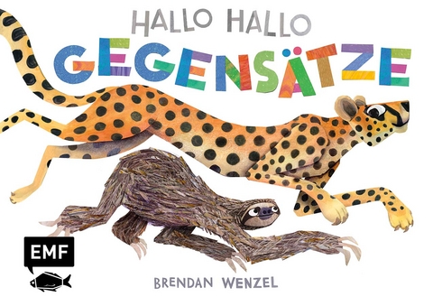 Hallo Hallo &ndash; Gegens&auml;tze - Brendan Wenzel