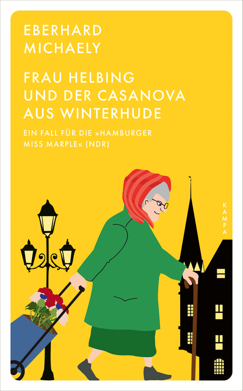Frau Helbing und der Casanova aus Winterhude - Eberhard Michaely