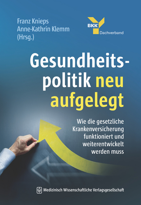 Gesundheitspolitik neu aufgelegt - 