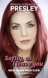 Softly, as I leave you - Priscilla Presley Beaulieu, Mary Jane Ross
