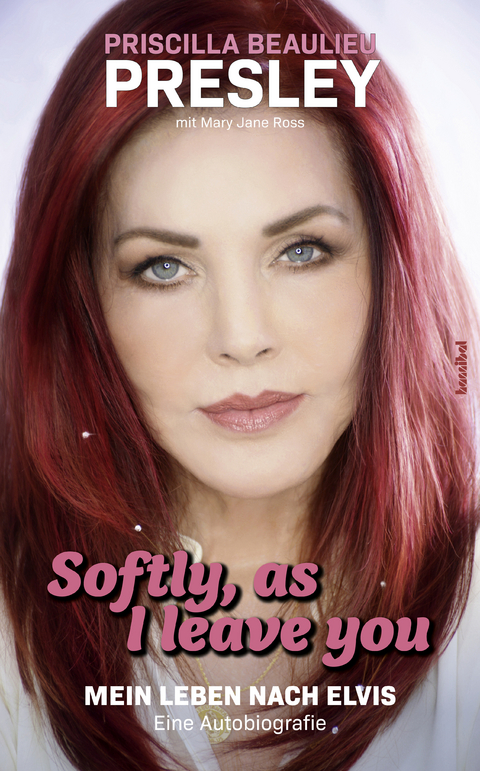 Softly, as I leave you - Priscilla Presley Beaulieu, Mary Jane Ross