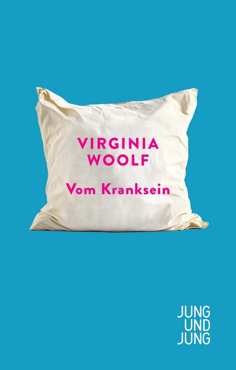 Vom Kranksein - Virginia Woolf