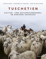 Tuschetien - Stefan Applis, Gwendoline Lemaitre, Florian M&uuml;hlfried