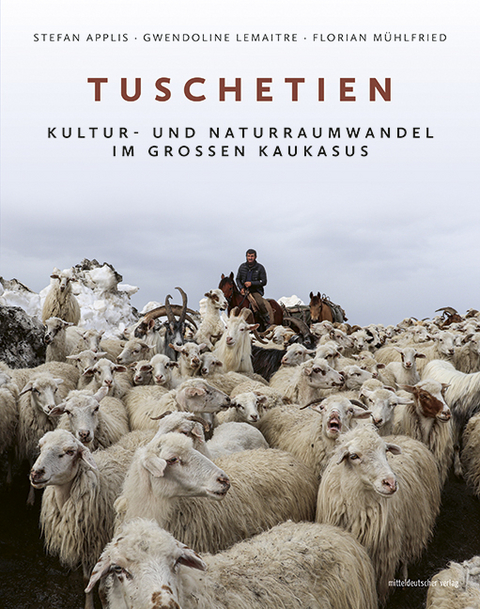 Tuschetien - Stefan Applis, Gwendoline Lemaitre, Florian M&uuml;hlfried