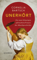 Unerh&ouml;rt - Cornelia Bartsch