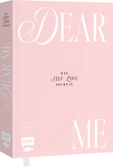 Dear Me – Das Self-Love-Journal - Lea Pietsch