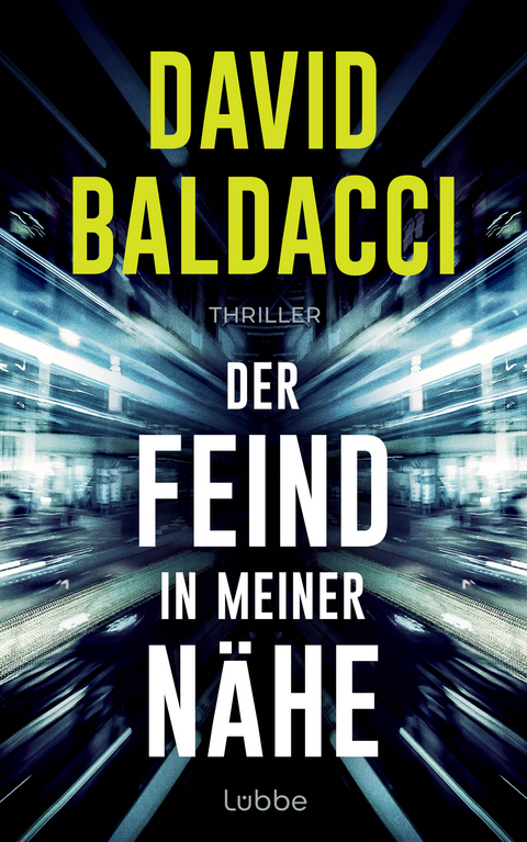 Der Feind in meiner N&auml;he - David Baldacci