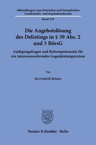 Die Angebotslösung des Delistings in § 39 Abs. 2 und 3 BörsG