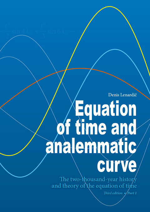 Equation of time and analemmatic curve - Part 1 - Denis Lenardič