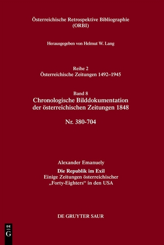 Chronologische Bilddokumentation der österreichischen Zeitungen 1848