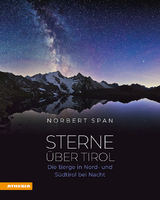 Sterne &uuml;ber Tirol - Norbert Span