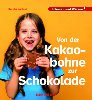 Von der Kakaobohne zur Schokolade