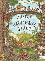 Unsere Baumhausstadt - Gideon Sterer