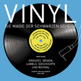 Vinyl, die Magie der schwarzen Scheibe - Evans, Mike