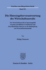 Die Hinweisgeberverantwortung des Wirtschaftsanwalts - Philipp Thomssen