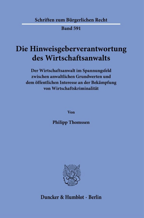 Die Hinweisgeberverantwortung des Wirtschaftsanwalts - Philipp Thomssen