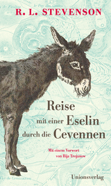 Reise mit einer Eselin durch die Cevennen - Robert Louis Stevenson