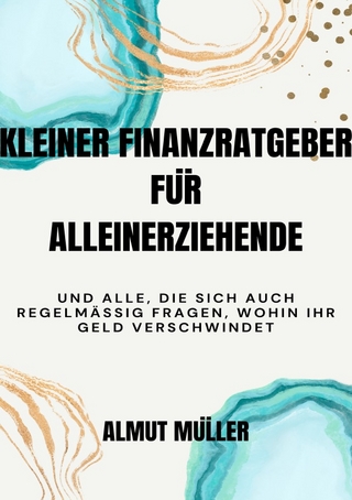 Kleiner Finanzratgeber für Alleinerziehende