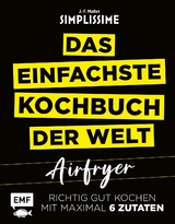 Das einfachste Kochbuch der Welt - Jean-Francois Mallet