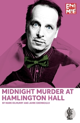 Midnight Murder at Hamlington Hall - Jamie Oxenbould, Mark Kilmurry