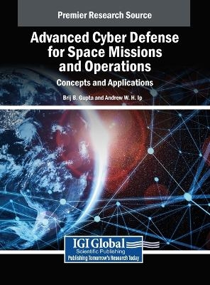 Advanced Cyber Defense for Space Missions and Operations - 