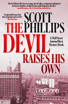 The Devil Raises His Own - Scott Phillips