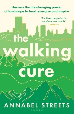The Walking Cure - Annabel Streets