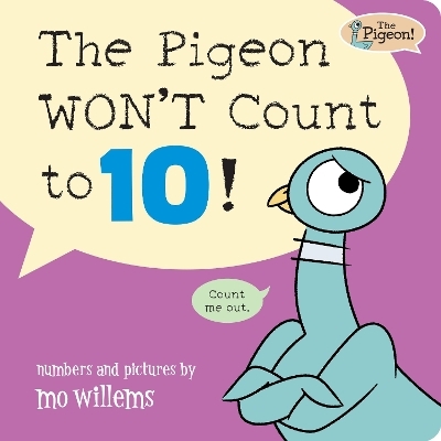 The Pigeon WON'T Count to 10! - Mo Willems