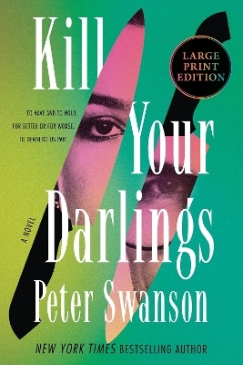 Kill Your Darlings - Peter Swanson