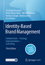 Identity-Based Brand Management - Burmann, Christoph; Riley, Nicola-Maria; Halaszovich, Tilo; Schade, Michael; Klein, Kristina; Piehler, Rico